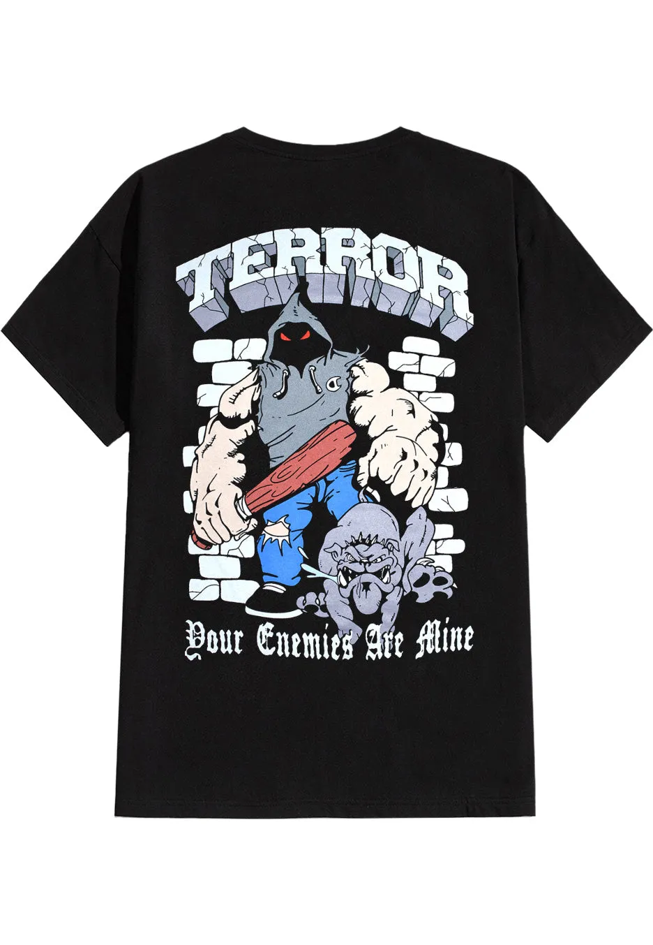 Terror - Your Enemies Are Mine - T-Shirt
